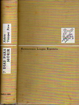 7 D�AS PARA MORIR. 1� ed.