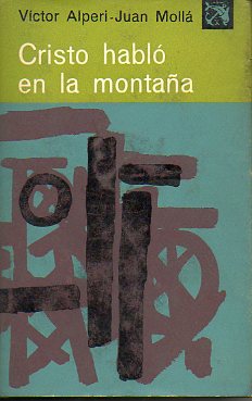 CRISTO HABL EN LA MONTAA. 1 ed.
