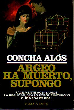ARGEO HA MUERTO, SUPONGO. 1� ed.