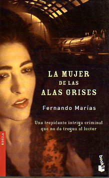 LA MUJER DE LAS ALAS GRISES.
