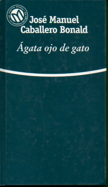 GATA OJO DE GATO. Prl. de Antonio Soler.