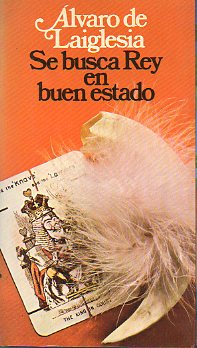 SE BUSCA REY EN BUEN ESTADO. Dedicada por el autor.