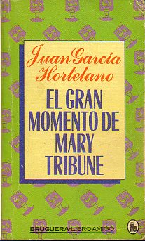 EL GRAN MOMENTO DE MARY TRIBUNE.