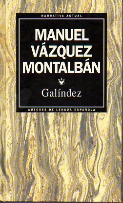 GALNDEZ. Premio Nacional de Narrativa 1991.
