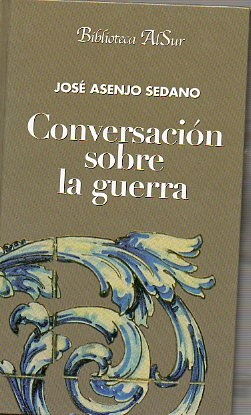 CONVERSACIN SOBRE LA GUERRA.