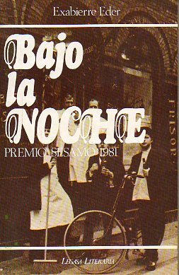 BAJO LA NOCHE. Premio Ssamo 1981. 1 edicin.