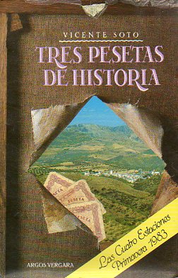 TRES PESETAS DE HISTORIA. 1 edicin.