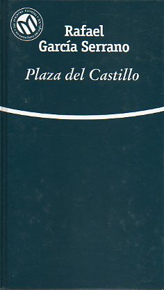 PLAZA DEL CASTILLO. Prlogo de Jos Esteban.