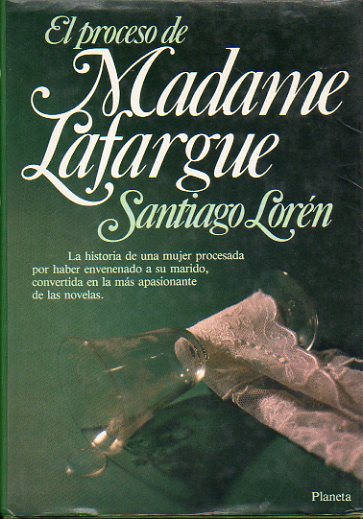 EL PROCESO DE MADAME LAFARGUE. 1 edicin.