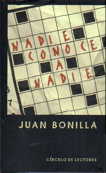 NADIE CONOCE A NADIE.