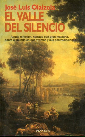 EL VALLE DEL SILENCIO. 1ª edición.