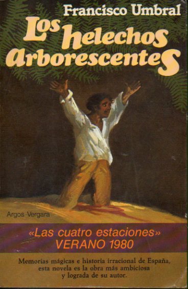 LOS HELECHOS ARBORESCENTES. 1ª edición. Con firma del anterior propietario en página 7.
