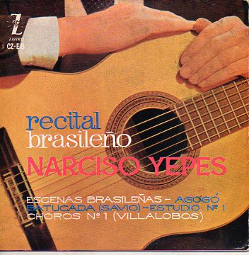 Discos-Singles. RECITAL BRASILEÑO: AGOGO (Savio) / BATUCADA (Savio) / ESTUDIO Nº 1 (Villalobos) / CHOROS. Nº 1 (Villalobos).