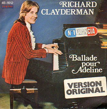 Discos-Singles. A. BALLADE POUR ADELINE. B. BALLADE POUR ADELINE (Piano Solo).