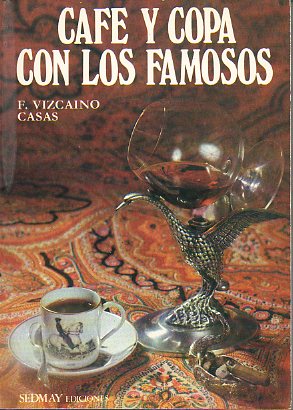 CAF� Y COPA CON LOS FAMOSOS.