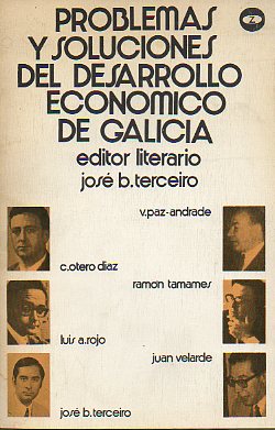 PROBLEMAS Y SOLUCIONES DEL DESAROLLO ECONMICO DE GALICIA.