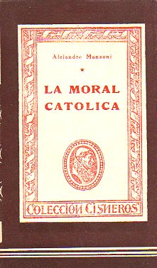 LA MORAL CATLICA. Prl. Mario Penna.