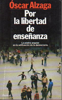 POR LA LIBERTAD DE ENSE�ANZA.