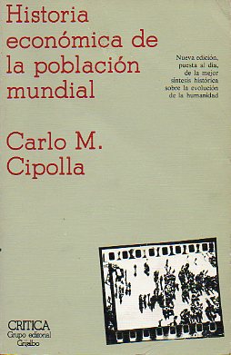 HISTORIA ECONMICA DE LA POBLACIN MUNDIAL.