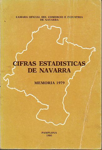 CIFRAS ESTADSTICAS DE NAVARRA. MEMORIA 1979.