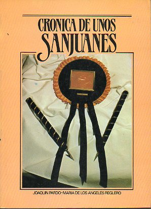 CRONICA DE UNOS SANJUANES.