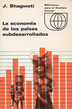 LA ECONOMA DE LOS PASES SUBDESARROLLADOS.