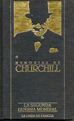 MEMORIAS DE... 3. LA SEGUNDA GUERRA MUNDIAL. La cada de Francia.