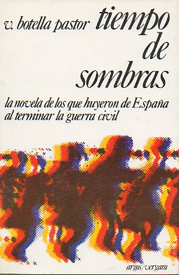 TIEMPO DE SOMBRAS. 1� edici�n.