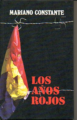 LOS AOS ROJOS. Espaoles en los campos nazis.