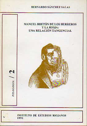MANUEL BRETN DE LOS HERREROS Y LA RIOJA: UNA RELACIN TANGENCIAL.