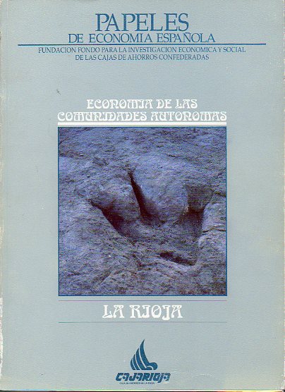 PAPELES DE ECONOMÍA ESPAÑOLA. Economía de las Comunidades Autónomas. LA RIOJA.