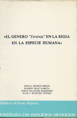 EL GNERO YERSINIA EN LA RIOJA EN LA ESPECIE HUMANA.