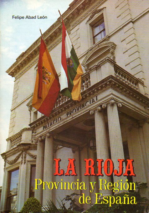 LA RIOJA, PROVINCIA Y REGI�N DE ESPA�A.