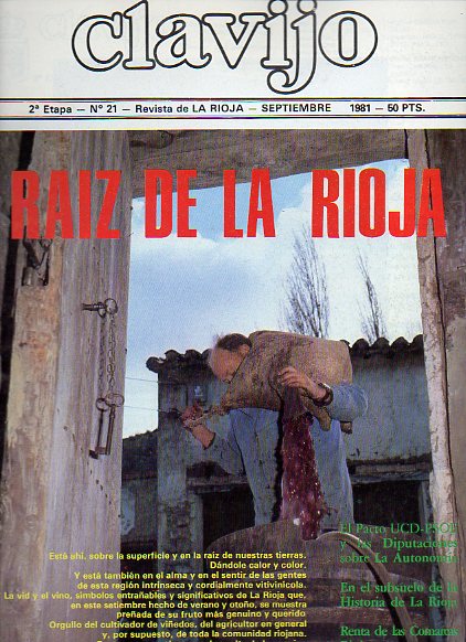 CLAVIJO. Revista de La Rioja. 2ª Etapa. Nº 21. Raíx de La Rioja. En el subsuelo de la Historia de La Rioja. Suplemento: Renta de las Comarcas RIojanas