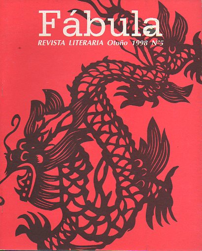 FBULA. Revista Literaria. N 5. Textos de Sergio Cmara Lapuente, Francisco Ibernia, Luis Piernavieja, Eugenio Senz de Santamara, Mara Luisa Lzar