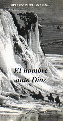 EL HOMBRE ANTE DIOS.