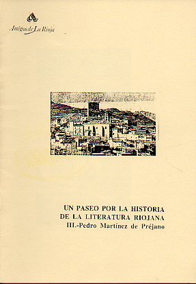 UN PASEO POR LA HISTORIA DE LA LITERATURA RIOJANA. III. PEDRO MARTNEZ DE PRJANO.