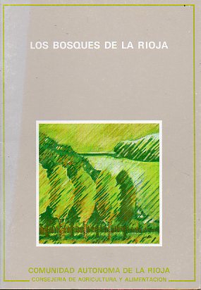 LOS BOSQUES DE LA RIOJA.