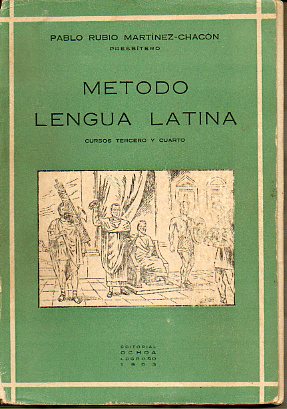 MTODO DE LENGUA LATINA. Cursos Tercero y Cuarto.