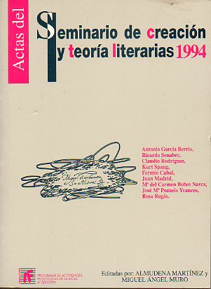 SEMINARIO DE CREACIÓN Y TEORÍA LITERARIAS. 1994. Antonio G. Berrio: Semántica deconstruida de la pintura moderna; Kurt Spang: En busca de una definici