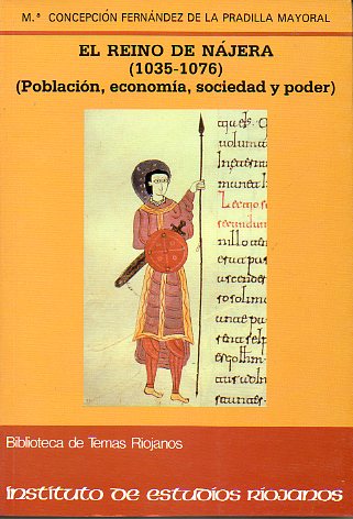 EL REINO DE NJERA (1035-1076). POBLACIN, ECONOMA, SOCIEDAD Y PODER.