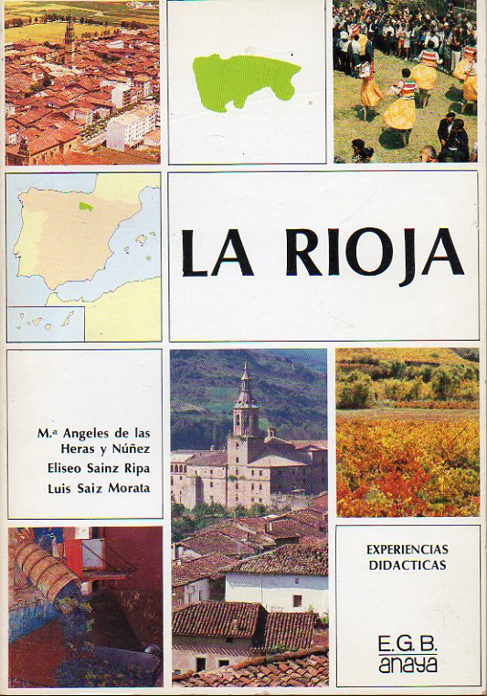 LA RIOJA. Experiencias Did�cticas. E.G.B.