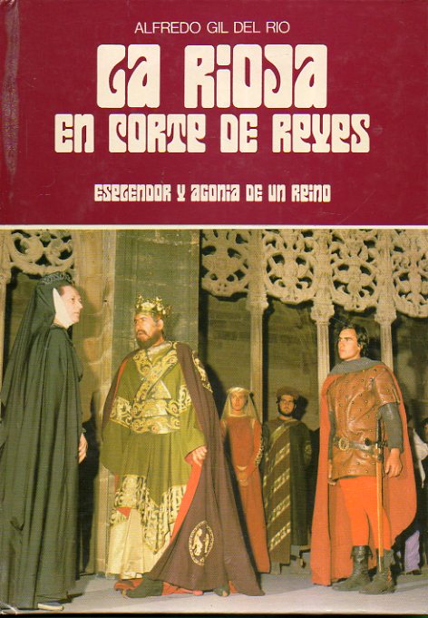 LA RIOJA EN CORTE DE REYES.