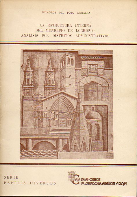 LA ESTRUCTURA INTERNA DEL MUNICIPIO DE LOGROO: ANLISIS POR DISTRITOS ADMINISTRATIVOS.