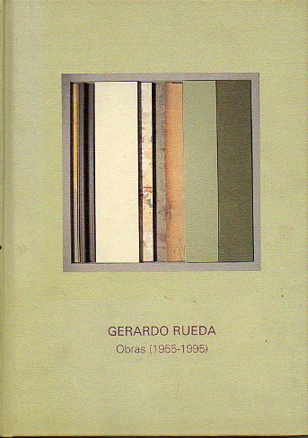 GERARDO RUEDA. OBRAS (1955-1995). Sala Ams Salvador. Logroo, 24 de noviembre a 31 de diciembre de 1995.