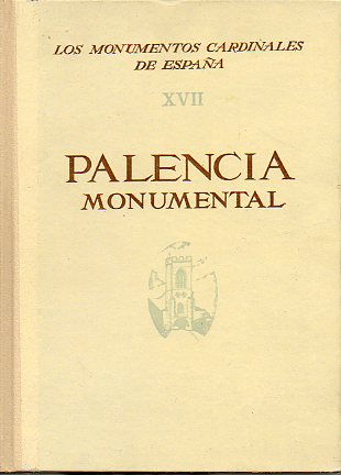 PALENCIA MONUMENTAL.