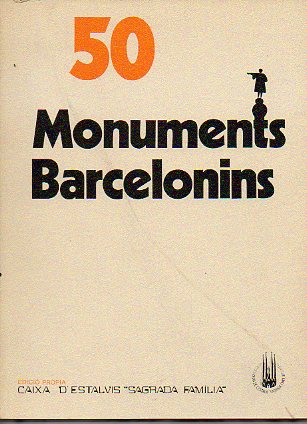 50 MONUMENTS BARCELONINS. Dibuixos de Maria urea Catal i Roca.