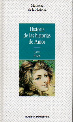 HISTORIA DE LAS HISTORIAS DE AMOR.