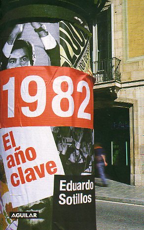 1982. EL AO CLAVE. 1 edicin.