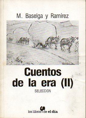 CUENTOS DE LA ERA (SELECCIN). Vol. II.